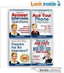 4 $0 Job Interview eBks: Answering Questions, Phone Interview, Preparation & Finding a Job Fast