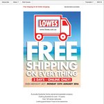 Online Orders Free Shipping - 3 Days Only @ Lowes