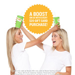 Free Medium Boost if You Purchase a $20 Boost Juice Gift Card - Selected Sydney Stores