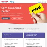 Get up to $300 Rebel Gift Card and 70,000 Flybuys Points by Joining Medibank
