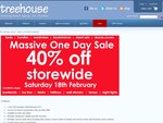 TreeHouse 40% off Storewide Instore & Online (Today Only)