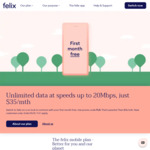 Felix 20Mb/s Unlimited Data Mobile Plan $17.50/Month First 3 Months ($35 after) for New Customers @ Felix Mobile