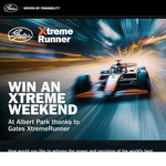 Win an Xtreme Weekend at Albert Park Worth over $9,000 from Gates XtremeRunner