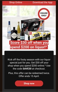 [NSW, ACT, VIC, SA, WA] $30 off Minimum $200 Spend on Liquor (2 Code Uses Per Account Per Week) @ Coles Online