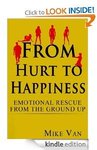 [Kindle] Free eBook - From Hurt to Happiness: Relationship Rescue From the Ground Up