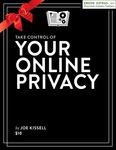 eBook - Take Control of Your Online Privacy (Free, US $10 Normally)