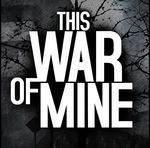 [iOS] "This War of Mine" $3.99 @ iTunes US (Was $14.99)