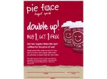 Pie Face - Buy 1 Get 1 Free Coffee in August