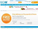 Big W - Free Delivery on Thousands of Items - until 31 March 2011