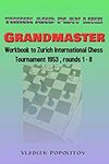 [eBook] Free Chess: Think and Play Like Grandmaster: Workbook to Zurich International Chess Tournament 1953, Rounds 1-8 @ Amazon