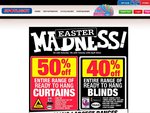 Spotlight - Easter Madness Sale - 50% off Curtains, 40% off Blinds, 40% off Fabrics + Others