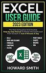 Excel User Guide (2023 Edition): The Most Exhaustive And Intuitive Step-by-step Manual Kindle Edition Free $0 @ Amazon AU