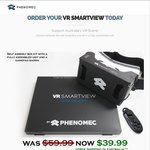 Phenomec VRSmartView – Limited Edition Virtual Reality Headset - $39.99 + Free Shipping
