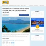 Brisbane to Cairns Flights from $77 One Way or $160 Return on Jetstar @ IWTF