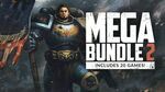 [PC] Steam - Mega Bundle 2 (20 games) - $4.39 (was $310.65) - Fanatical