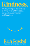 Win One of 5 copies of Kindness. by Kath Koscel from Female