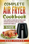 [eBook] Free: "Complete Air Fryer Cookbook: 250 Air Fryer Recipes" $0 @ Amazon AU, US