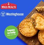 [VIC, NSW] Free Mrs Mac’s Pie: Queensbridge Sq 7/9 10-4, RSEA Park 8/9 2-4:30, Paramatta Sq 20/9 10-4 @ Westinghouse & Mrs Mac