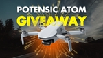 Win a Potensic Atom Fly More Combo from DansTube.tv + Potensic