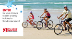 Win 1 of 3 Family Holiday Packages to North Stradbroke Island with Quest Newspaper (QLD)