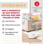 Win A Roborock Q7 Max Robotic Vacuum Cleaner Valued at $999 from Roborock