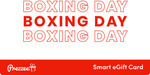 Purchase a $150 Prezzee Boxing Day Smart eGift Card and Get a Bonus $10 Prezzee Smart eGift Card @ Prezzee