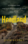 Win One of 5x Headland Books by John Byrnes from Female