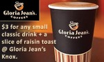 Only $3 for Any Small Classic Drink and a Slice of Raisin Toast @ Gloria Jeans Knox