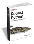 [eBook] Free: Robust Python: Write Clean and Maintainable Code (Normally $59.72) @ Tradepub