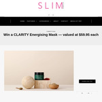 Win a Clarity Energising Mask Valued at $59.95 Each from Slim Magazine