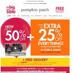 PUMPKIN PATCH SALE Extra 25% off EVERYTHING in Store and Online + Free Shipping