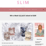 Win a Mask up Pack Valued at $180 from Slim Magazine