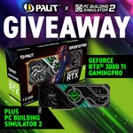Win a Palit GeForce RTX 3080 Ti GamingPro Graphics Card & Copy of PC Building Simulator 2 or 1 of 9 copies of PCBS 2 from Palit