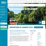 Indonesian Explorer Cruise (Singapore to Cairns) 14 Nights from $799 Quad Share @ P&O Cruises
