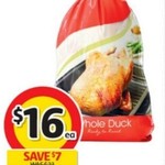 Whole Duck 2.1kg $16.00 ($7.61 Per kg) - Save $7 @ Coles Starts 25/1