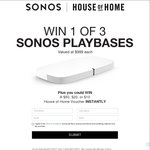 Win 1 of 3 Sonos PlayBases Worth $999 +/- 1 of 84 Instant Win Vouchers ($50/$20/$10) from House of Home