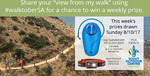 Win Various Weekly Prizes [SA Residents - Share Your “View from My Walk” Photo on Instagram, Twitter or Facebook]