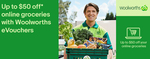 Woolworths Online $170/ $240/ $350 eVouchers for $150/ $200/ $300 (Save $20/ $40/ $50) @ Woolworths eBay