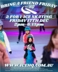 [VIC] Ice Skating 2-for-1 Deal on Friday 17/12/2021 from 2pm to 6:15pm @ iceHQ, Reservoir