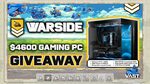 Win a $4,500 Gaming PC from Warside and Vast