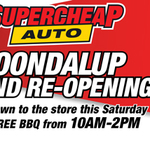 Supercheap Auto Joondalup (WA) "Grand Re-Opening" Free BBQ 10am - 2pm Saturday 23/5