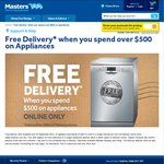 Free Delivery on Appliances When You Spend over $500 - Online Only within 20km @ Masters