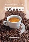 $0 eBook: A Coffee Lover's Guide to Coffee
