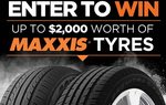 Win a $2,000 Maxxis Tyres Voucher from Bauer Media