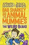 Bab Sharkey and The Animal Mummies: The Weird Beard $4.36 (Typically $12.9) + Delivery (Free with Prime / $39 Spend) @ Amazon AU