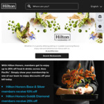 Hilton Honors: Base & Silver Members 10% off, Gold & Diamond 25% off Food & Drinks Across Hilton's Asia Pacific Portfolio