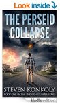 [FREE] The Perseid Collapse: A Post Apocalyptic/Dystopian Thriller @ Amazon (Normally $5.99)