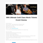 Win Two Event Cinemas Gold Class Movie Tickets valued at $159 from Hygiene Central (Sydney Residents)
