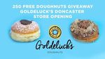 [VIC] Free Doughnuts (250 Available) @ Goldeluck's (Westfield Doncaster)