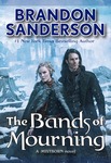 [eBook] Brandon Sanderson - The Bands of Mourning (Mistborn Series Book 6) - Free @ Tor.com